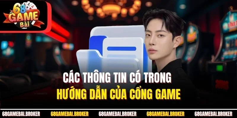 Các thông tin có trong hướng dẫn của cổng game